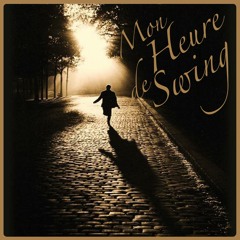 Mon Heure de Swing - Mixtape