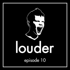 The Prophet - LOUDER Episode 010