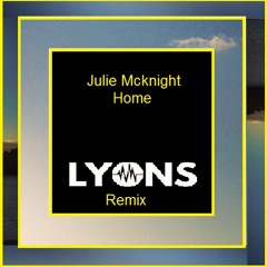 Julie McKnight Home (Lyons Remix)