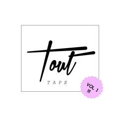 Tout Tape Vol I