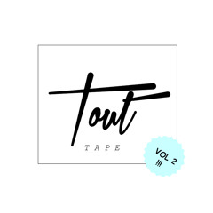 Tout Tape Vol. II
