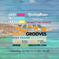 SO&SO Deep Nu House RadioShow - BEACHGROOVES.COM RADIO 06/06/15 11.00-12.00pm