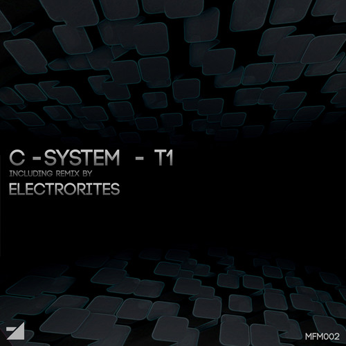 DT:Premiere | C-System - T1 [MFM Records]