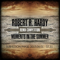 Robert R. Hardy- Moments in the Summer (Quilici Remix)