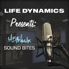 Life Talk Sound Bites: The Abortion Pill Can Be Reversed!