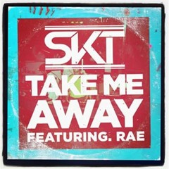 Dj S.K.T Ft Rae - Take Me Away (FW Bootleg Vocal Edit) download