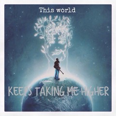 This World Keeps Taking Me Higher ( Master )