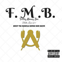 Filthy Is An Army - Filthy Money Boi