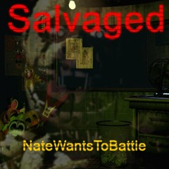 NateWantsToBattle: Salvaged - Five Nights At Freddy's 3 Song