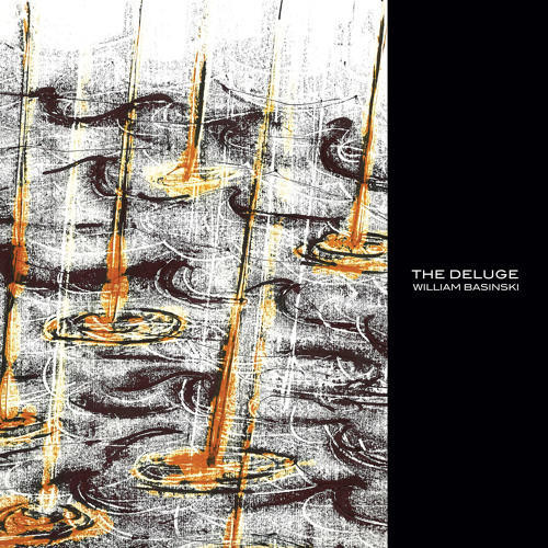 William Basinski - The Deluge (The Denouement)
