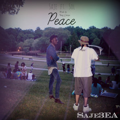 Peace - Saje Ft. Sol x Prod By Yung Citizen
