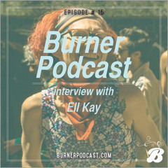 Episode 15: Ell Kay