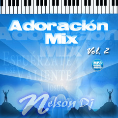 Adoración Mix Vol. 2 by Nelson Dj