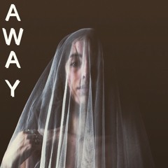 Away Ft. Jon Gray