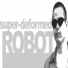 Super-Deformed Robot - "Contact"
