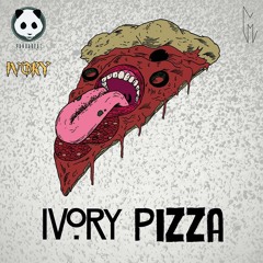 IVORY - PIZZA [FREE DL]