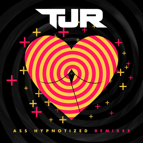 Ass Hypnotized (ft. Dances With White Girls) - TJR Booty Remix