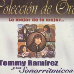 Tommy Ramirez & Sus Sonorritmico - Cuando yo era un niño