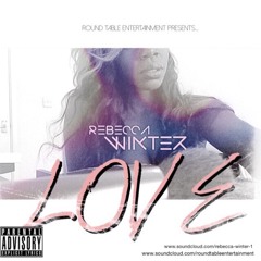 Rebecca Winter -  *LOVE* Produced by ATG Musick