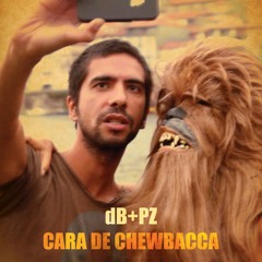 dB+PZ "Cara de Chewbacca"