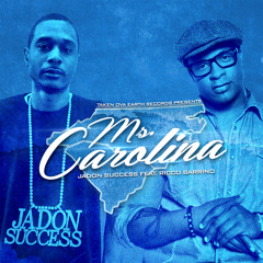 Jadon Success Ft. Ricco Barrino - Ms. Carolina