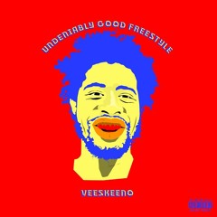 Undeniably Good Freestyle [Prod. By LogicDojo]