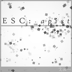 ESC:_apist feat. 吟黒ジュニre:URBANIZE