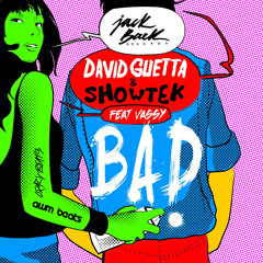 David Guetta & Showtek feat. Vassy - Bad (Crazy Beats & AWM Beats Remix)//PREES BUY TO DOWNLOAD