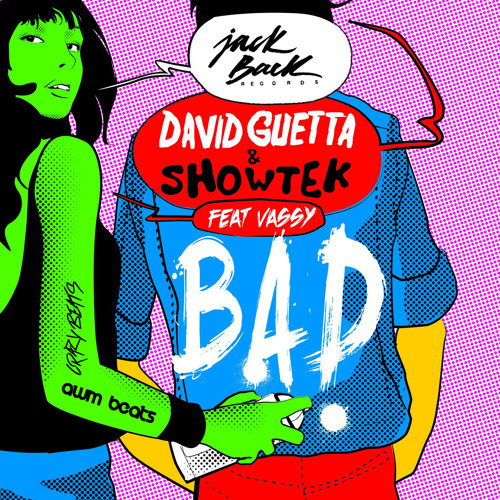 David Guetta & Showtek feat. Vassy - Bad (Crazy Beats & AWM Beats Remix)//PREES BUY TO DOWNLOAD