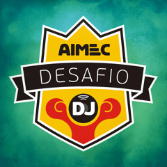 Desafio DJ – AIMEC – Balneário Camboriú E Florianópolis –Obscure Tech - Wobble