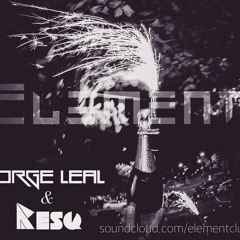 Jorge Leal & RESQ - Sunset @ Element Club