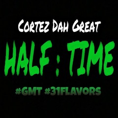 Young Thug -HalfTime (CortezDahGreat Remix)