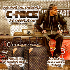 C - Nice"When The Day Breaks" Ft Kendrick Lamar Prod by Abba Zabba