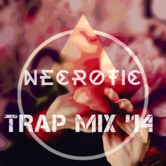 Necrotic Trap Mix Best '14