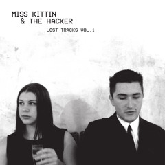 Miss Kittin & The Hacker - Lost Tracks Vol. 1  EP PREVIEW CLIPS
