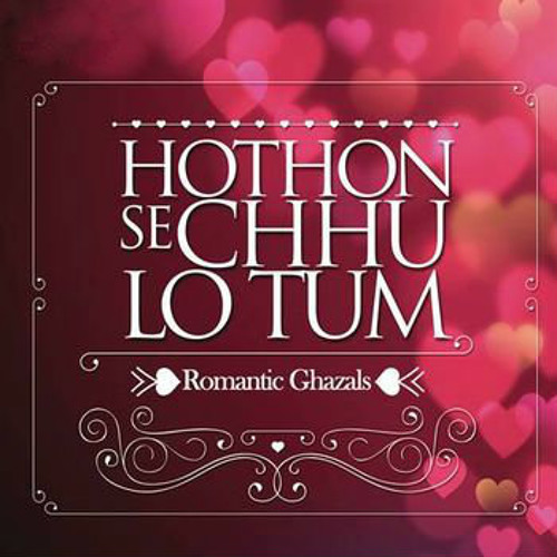honton se choo lo tum