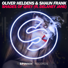 Oliver Heldens & Shaun Frank - Shades of Grey (Ft. Delaney Jane) (Club Mix) [Available June 22]