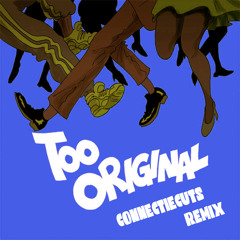 Major Lazer - Too Original (feat. Elliphant & Jovi Rockwell) - (ConnectieCuts Remix)