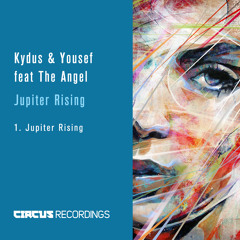 Kydus & Yousef feat the Angel - Jupiter Rising (CLIP)