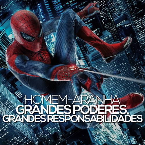 Rap do Homem-Aranha: Grandes Poderes, Grandes Responsabilidades ...