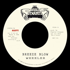 Digital Steppaz feat. Wheeler - Breeze Blow [DD7-01 A]