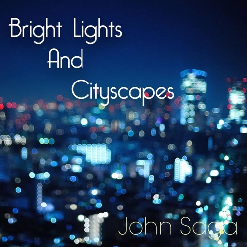 Morgenøvelser Vandre præsentation Stream Bright Lights and Cityscapes (Cover) - Sara Bareilles by John Saga |  Listen online for free on SoundCloud