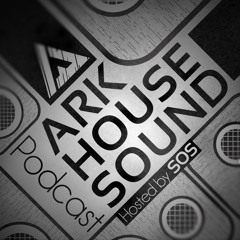 01 ArkHouse Sound Podcast - Pilot