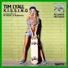 BBR063 : Tim Lyall - K.I.S.S.I.N.G (Original Mix)