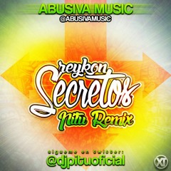 Reykon- Secretos (Pitu Remix)BUY=DESCARGA