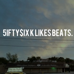 5ifty$ix K//Likes Beats Mix