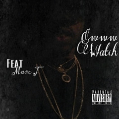 Ewww Watch Feat Marc J