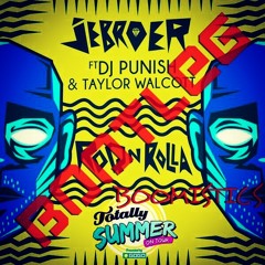 Jebroer & DJ Punish - ROQ N ROLLA ft Taylor Walcott (Boomistics Bootleg) [CLICK 'Buy' FOR DOWNLOAD]