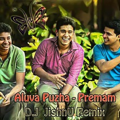Aluva Puzhayude Theerath (Premam) - Dj Jishnu Remix