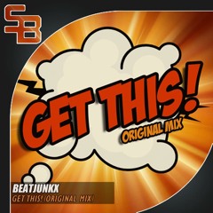 Beatjunkx - Get This! (Original Mix)
